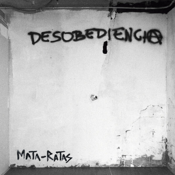 Mata-Ratas | Desobediencia (LP)